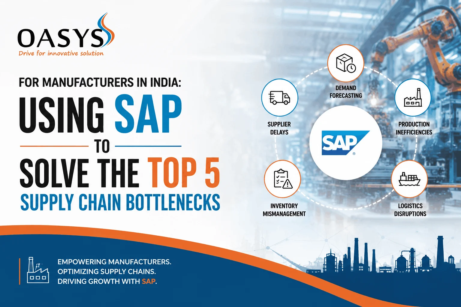 For Manufacturers in India: Using SAP to Solve the Top 5 Supply Chain Bottlenecks